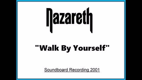 Nazareth - Walk By Yourself (Live in Moscow, Russia 2001) Soundboard