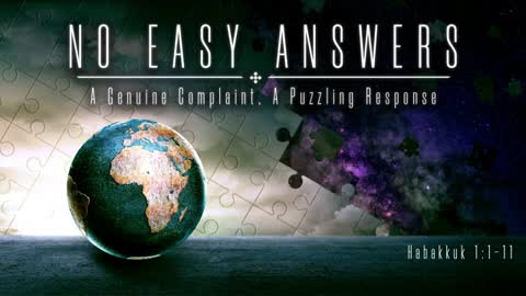 No Easy Answers Part 1 - Why Does God Allow Bad Things to Happen - Jonathan Youssef
