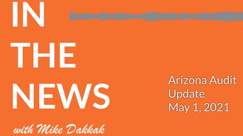 Arizona Audit Update 5-1-21