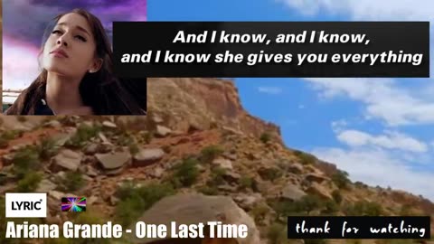 BRTR - Ariana Grande - One Last Time [Lyrics]