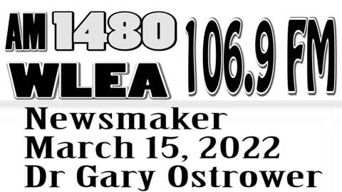 Wlea Newsmaker, March 15, 2022, Dr Gary Ostrower