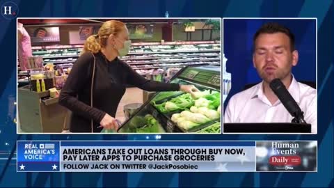 Jack Posobiec on Americans using buy-now-pay-later apps to purchase groceries