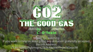 CO2 The Good Gas