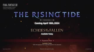 Final Fantasy 16 - Official The Rising Tide DLC Trailer