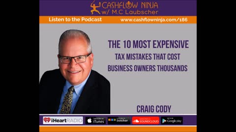 Craig Cody Shares The 10 Most Expensive Mistakes That Cost Business Owners Thousands