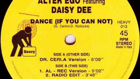 Alter Ego feat. Daisy Dee - Dance If You Can Not (Dr DJ Cerla Remix)