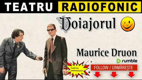 Maurice Druon - Voiajorul | Teatru radiofonic