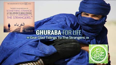 Strangers/ Ghurabah / Islam