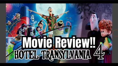 Hotel Transylvania 4 Movie Review!!- (Light Spoilers, Early Screening Transformania!)... 😱💯❤️🍿😎☠️😵😁👌