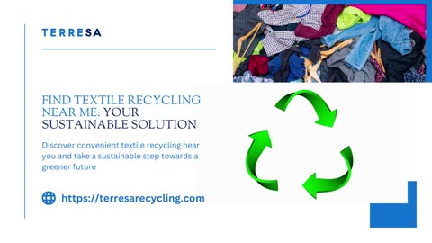 Find Textile Recycling Near Me: Your Sustainable Solution