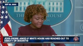 Jean-Pierre Asked If White House Has Reached Out To Abbott Or DeSantis