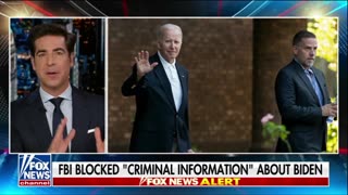 Watters: FBI Had 40 Informants Spying on Biden Crimes Over 15 years. Blackmail?