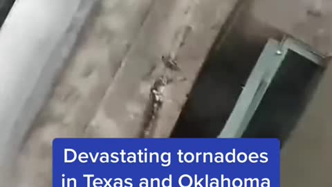 Devastating tornadoes in Texas and Oklahoma