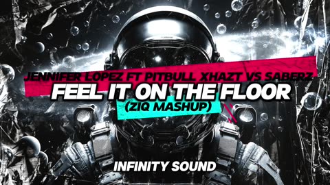 Jennifer Lopez ft Pitbull Xhazt vs Saberz - Feel It On The Floor (Ziq MashUp)