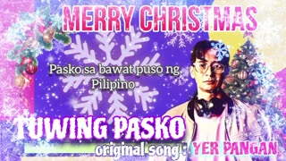 TUWING PASKO a Christmas Song || Merry Christmas 2023