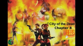 Resident Evil, City of the Dead, Chapter 8