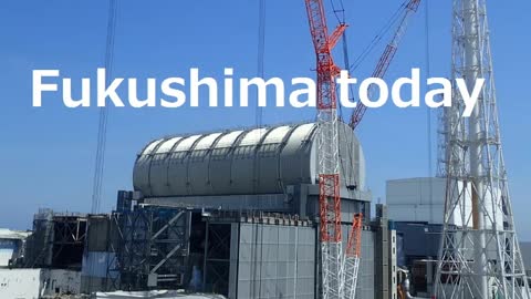 57.Fukushima today