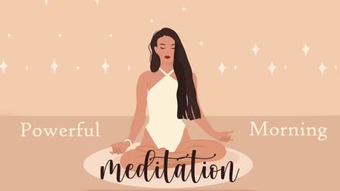 10 Minute Powerful Morning Meditation
