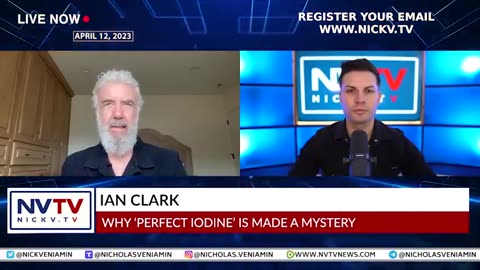 IAN CLARK DISCUSSES WHY PERFECT IODINE IS MADE A MYSTERY WITH NICHOLAS VENIAMIN