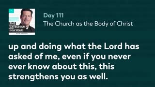 Day 111: The Church as the Body of Christ — The Catechism in a Year (with Fr. Mike Schmitz)