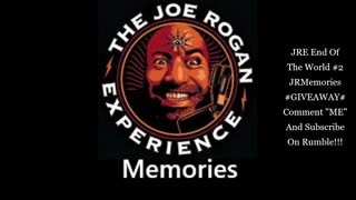 JRE End Of The World #2 #GIVEAWAY#