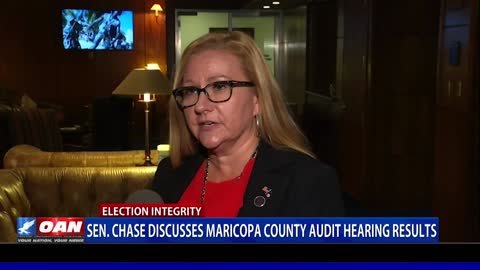 Sen. Chase discusses Maricopa County audit hearing results
