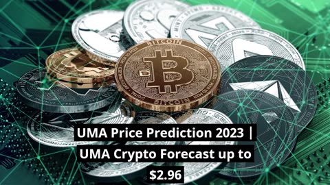 UMA Price Prediction 2023 UMA Crypto Forecast up to $2.96