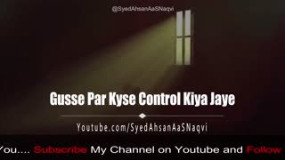 Gusa Emotions Shewat Par Kyse Control Kiya Jaye Heart Touching Tips Syed Ahsan AaS