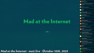 Mad at the Internet (October 10th, 2023)