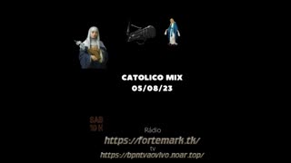 Catolico Mix 05.08.23