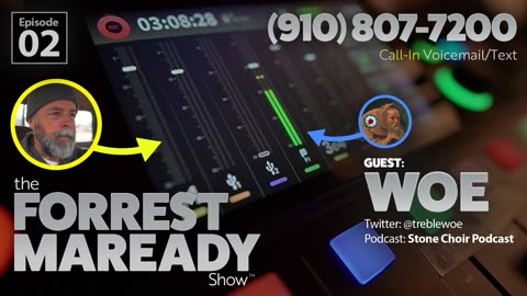 The Forrest Maready Show: Live! Episode 02 (with Special Guest WOE)