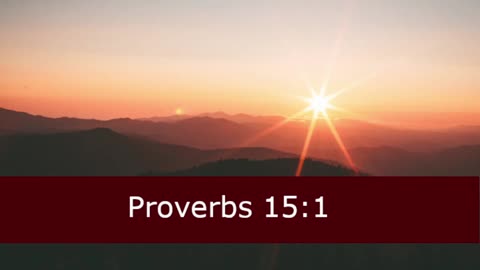 One Minute Proverbs 15 Devotional -- February 15, 2023