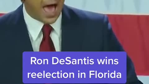 Ron DeSantis wins reelection in Florida