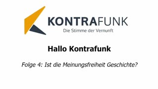 Hallo Kontrafunk - Folge 4: Ist die Meinungsfreiheit Geschichte?