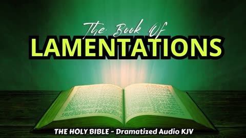 ✝✨The Book Of LAMENTATIONS | The HOLY BIBLE - Dramatized Audio KJV📘The Holy Scriptures_#TheAudioBible💖