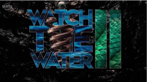 Watch The Water Part 2 Snake Venom