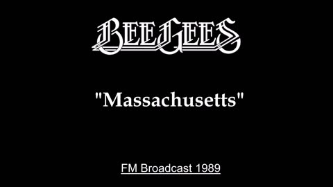 Bee Gees - Massachusetts (Live in Tokyo, Japan 1989) FM Broadcast
