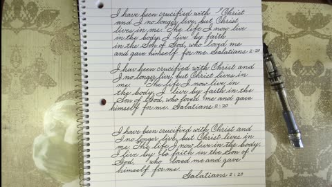 Cursive writing fountain pen Bible Verse Meditation 02 Galatians 2:20