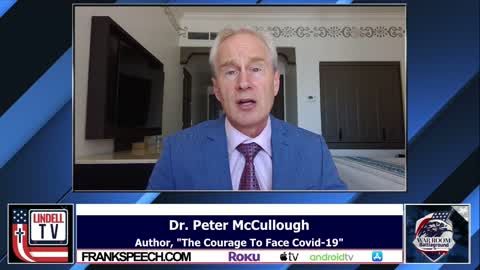 Peter McCullough On Anthony Fauci’s Connection To Big Pharma And Wuhan Lab