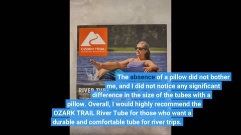 See Reviews: OZARK TRAIL River Tube