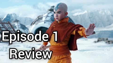 Avatar: The Last Airbender (Live Action) Episode 1 Review