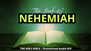 ✝✨The Book Of NEHEMIAH | The HOLY BIBLE - Dramatized Audio KJV📘The Holy Scriptures_#TheAudioBible💖