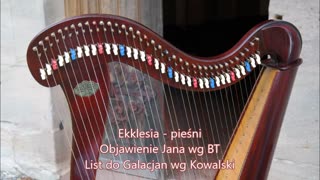 Ekklesia - pieśni, Objawienie Jana wg BT, List do Galacjan wg Kowalski