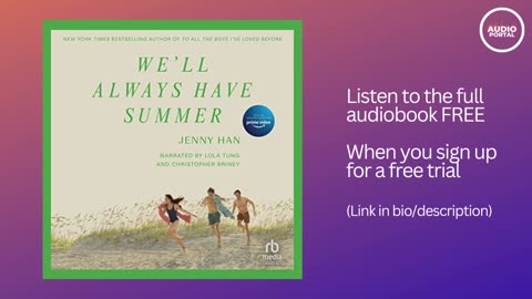 We’ll Always Have Summer Audiobook Summary Jenny Han