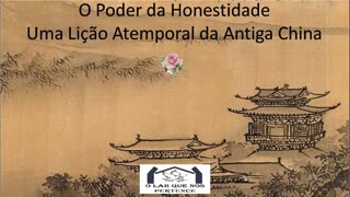 "O Poder da Honestidade: Uma Lição Atemporal da Antiga China | Conto Inspirador"