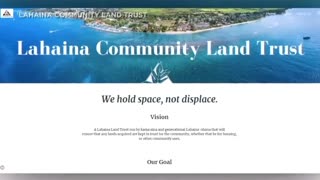 ►🔴 MAUI UPDATE: Lahaina Community Land Trust Established “Keep Lahaina In Lahaina Hands”