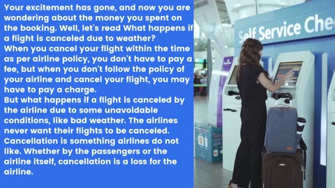 What happens if a flight is canceled due to weather