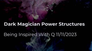 Dark Magician Power Structures 11/11/2023