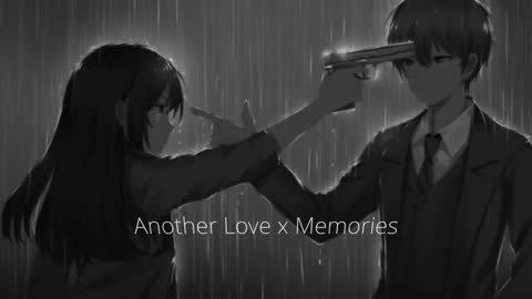 Another love × memory