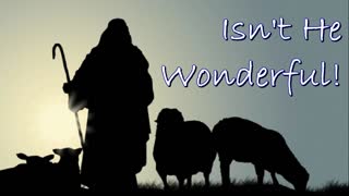 Isn't He Wonderful! -- Instrumental Worship Chorus